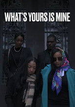 What's Yours Is Mine