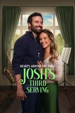 Hearts Around the Table: Josh's Third Serving main poster