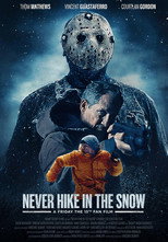 Poster for Never Hike In The Snow