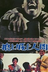 Poster for Wolves, Pigs & Men