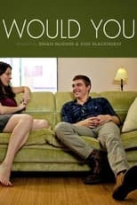 Would You (2012)