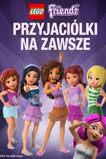 LEGO® Friends: Przyjaciółki na zawsze