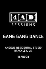 Poster for Gang Gang Dance - 4AD Session