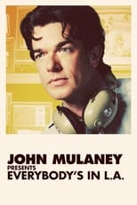 Poster di John Mulaney Presents: Everybody's In L.A.