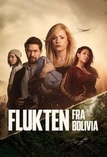 Flukten Fra Bolivia poster
