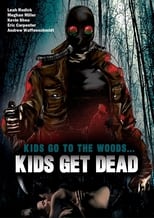 Poster for Kids Go to the Woods... Kids Get Dead