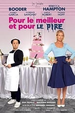 Poster for Pour le meilleur et pour le pire