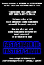 Fast Shark III: Fastest Shark (2023)