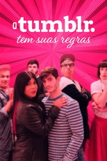 O Tumblr Tem Suas Regras poster
