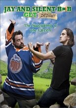 Jay and Silent Bob Get Irish: The Swearing O' the Green (2013)