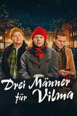 Drei Männer für Vilma