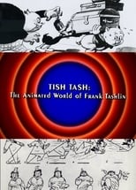 Poster for Behind the Tunes: Tish Tash - The Animated World of Frank Tashlin 