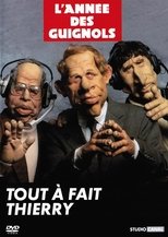 L'Année des Guignols - Tout à fait Thierry main poster