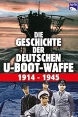 Poster for History of the German Submarines 1914-1945