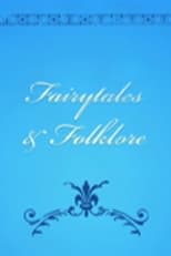 Poster for Fairytales & Folklore 