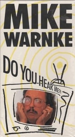 Poster for Mike Warnke: Do You Hear Me?!