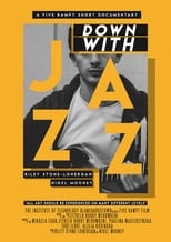 Poster for Down With Jazz 