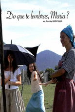 Do Que Te Lembras Maria?