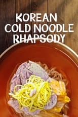 Poster for Korean Cold Noodle Rhapsody