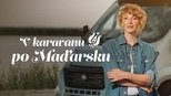 V karavanu po Maďarsku 1x7 (S01E07)