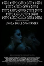 Poster for The Lonely Souls of Microbes 