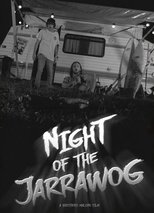 Night of the Jarrawog
