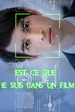 EST CE QUE JE SUIS DANS UN FILM poster