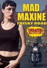 Poster di Mad Maxine: Frisky Road