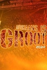 Afrikaans is Groot 2024 main poster
