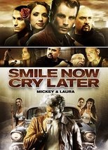 Poster for Smile Now, Cry Later