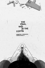 Poster for The Final Nail in the Coffin 