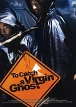 Poster for To Catch a Virgin Ghost