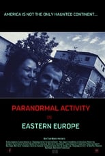 Poster di Activitate Paranormală În Europa De Est