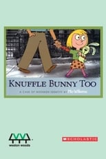 Poster di Knuffle Bunny Too: A Case of Mistaken Identity