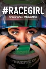 Poster for #RACEGIRL - The Comeback of Sophia Flörsch 