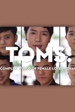 Poster for Toms: The Complex World of Female Love in Thailand 