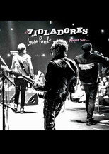 Los Violadores: Luna Punk, rompan todo...