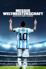 Messis Weltmeisterschaft: Aufstieg einer Legende