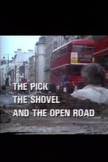 Poster for The Pick, the Shovel and the Open Road