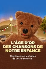 Poster di L'Âge d'or des chansons de notre enfance