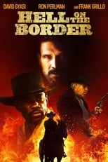 Image Hell on the Border (2019) Film online subtitrat HD
