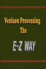 Poster di Venison Processing the E Z Way
