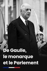 De Gaulle, le monarque et le Parlement main poster