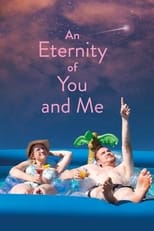 Poster for An Eternity of You and Me 