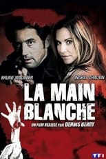 Poster for La Main blanche