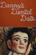 Poster di Danny's Dental Date