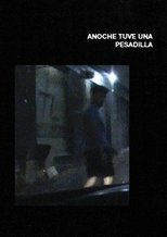 Anoche tuve una pesadilla Anoche tuve una pesadilla