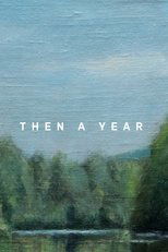 Poster for Then a Year