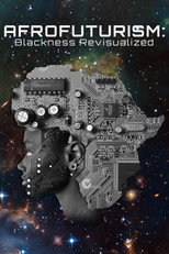 Afrofuturism: Blackness Revisualized poster