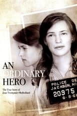 Poster for An Ordinary Hero: The True Story of Joan Trumpauer Mulholland